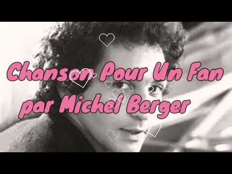Chanson Pour Un Fan - Michel Berger