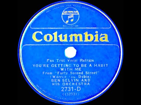 1932 Ben Selvin - You’re Getting To Be A Habit With Me (Muriel Sherman & Elmer Feldkamp, vocal)
