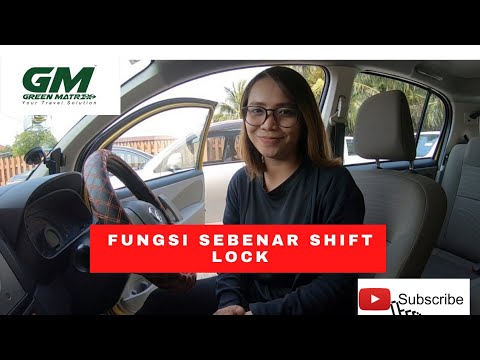 Shift Lock Fungsi U0026 Cara Guna Sebenar