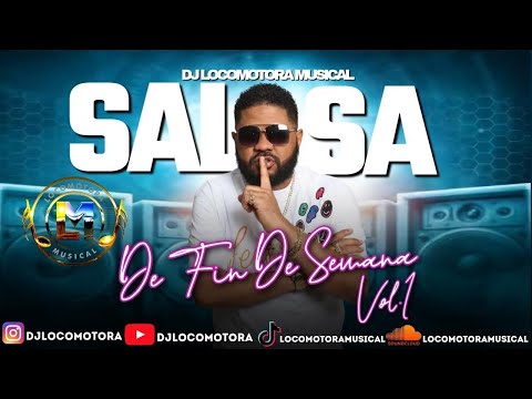 Dj Locomotora   Salsa De Fin De Semana Vol 1