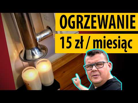 HEATING 15 PLN PER MONTH - WITH A CANDLE UNDER THE RADIATOR...