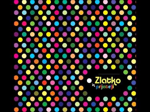 Zlatan Čordić (Zlatko) - Rada bi šla dam