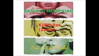 KUSH-ites (Zonin) by RaJah Di MessenJah (Official Video)