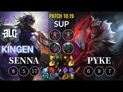 BLG Kingen Senna vs Pyke Sup - KR Patch 10.19