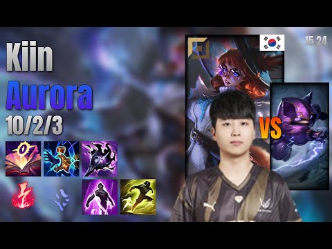 Kiin Top Aurora vs Kennen lol KR solo rank Full Game 15.24 | 기인 오로라 vs 케넨
