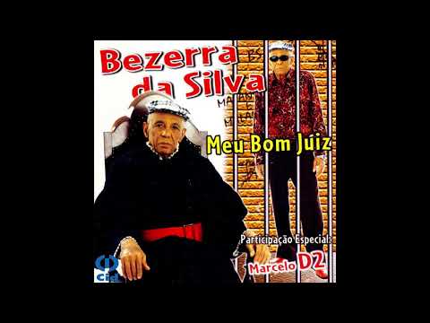 Bezerra da Silva - Meu Bom Juiz (Álbum Completo)