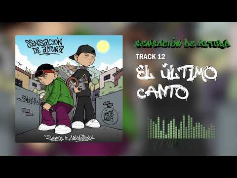 SMONKY - EL ÚLTIMO CANTO (Prod. Mentelista) / SENSACIÓN DE ALTURA