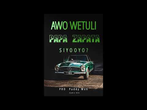 Awo Wetuli - Papa Zapata (Official Audio)