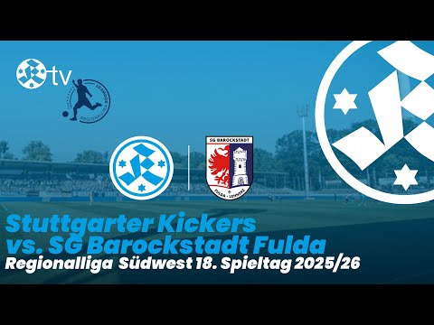 18 Spieltag Regionalliga Südwest 2025/26 Spielbericht  Stuttgarter Kickers - SG Barockstadt Fulda