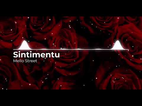 Mello Street - Sintimentu