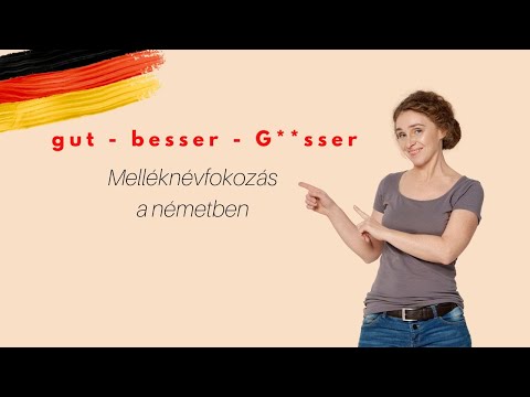 5. Német nyelvlecke - Melléknevek fokozása, összehasonlítás