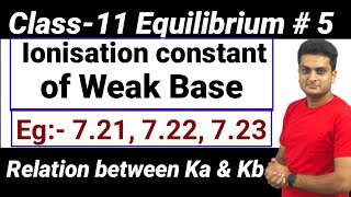IONISATION CONSTANTS OF WEAK BASES | NCERT Eg:- 7.21 to 7.23 | IONIC EQUILLIBRIUM