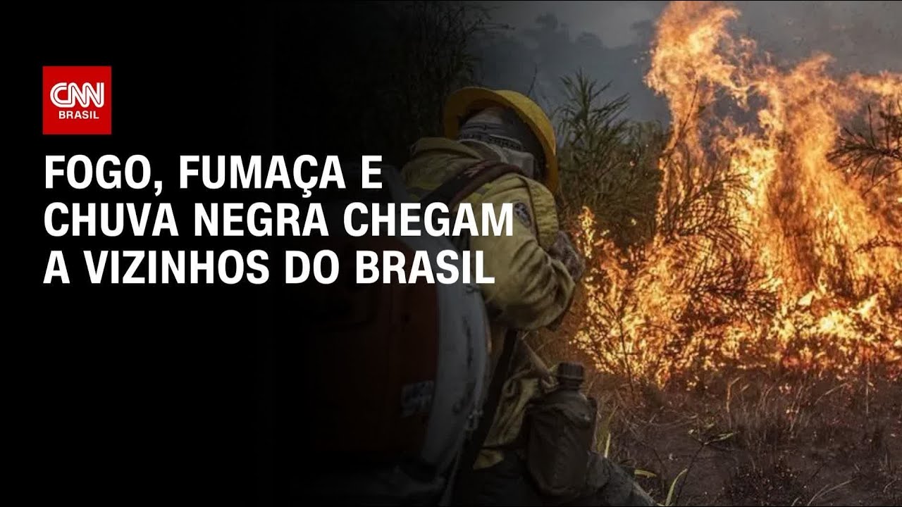 Fogo, fumaça e chuva negra chegam a vizinhos do Brasil | CNN PRIME TIME