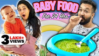 Eating Only BABY FOOD For 24 Hours Food Challenge 🔥