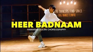 Zero - Heer Badnaam || Himanshu Dulani Dance Choreography