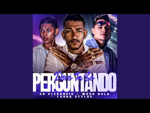 Deve Ta Se Perguntando (feat. EO Elegância)