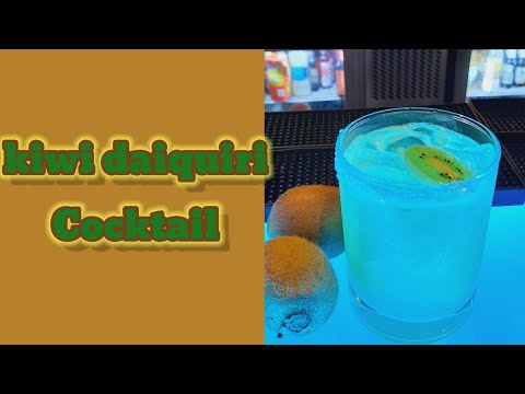 kiwi daiquiri cocktail !! kiwi daiquiri easy method