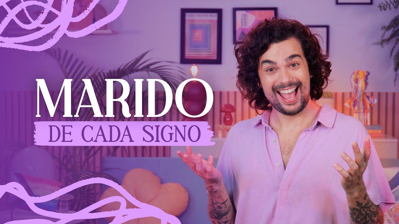 O MARIDO DE CADA SIGNO