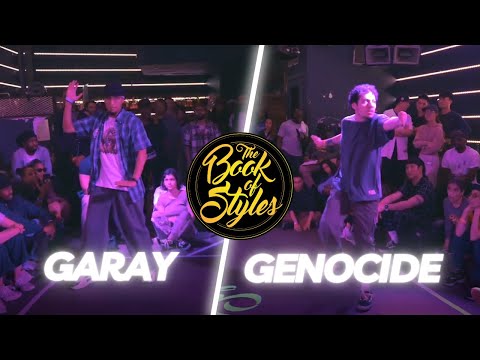 The Book of Styles 2023 (Top 8) - Garay vs. Genocide