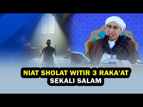 Niat Sholat Witir 3 Raka'at Sekali Salam - Buya Yahya Menjawab