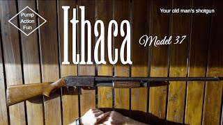 Your Granddaddy's Shotgun! - Ithaca Model 37 12 Gauge Shotgun - REVIEW
