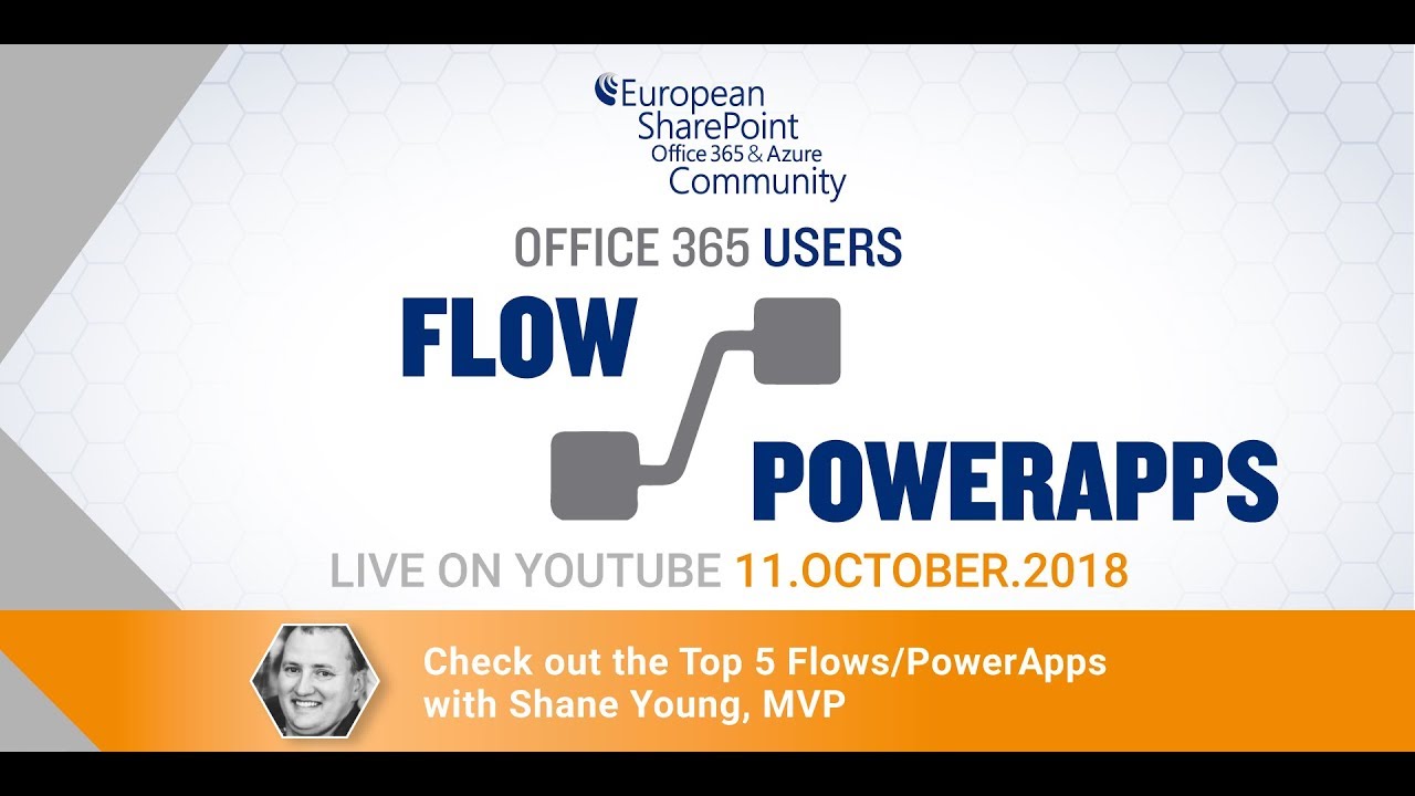 Top 5 Flow/PowerApps with Shane Young