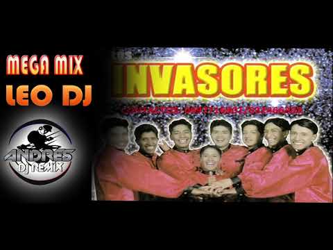Mega Mix LOS INVASORES - LEO DJS