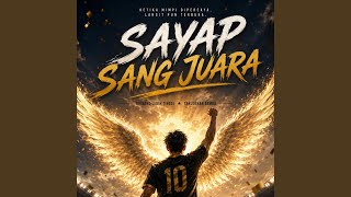 Download lagu Sayap sang juara (feat. Angga saputra) mp3 Download lagu Sayap sang juara (feat. Angga saputra) mp3