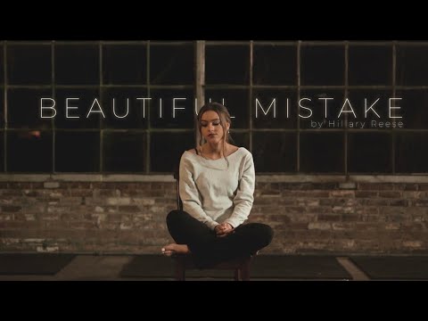 Hillary Reese- Beautiful Mistake (Official  Music Video)