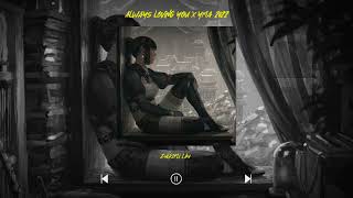 Download lagu ALWAYS LOVING YOU X YMA 2022 - ZULKIFLI LAU mp3