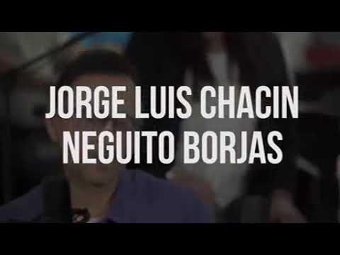 jorge luis chacin y neguito borjas