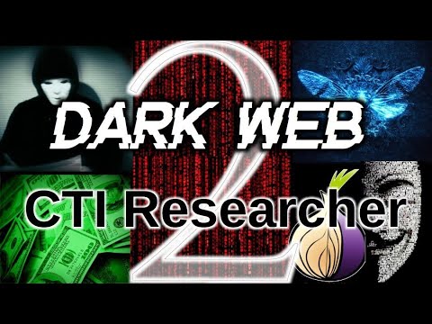 JHT Course Launch: Dark Web 2 - CTI Researcher