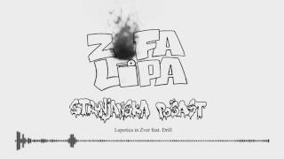 Zofa Lipa - Lepotica in Zver feat. Drill