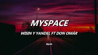 MySpace Wisin Y Yandel ft Don Omár Letra