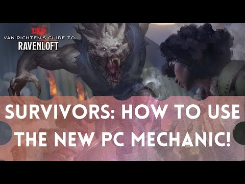 Using Survivors from Van Richten's Guide to Ravenloft | D&D | 5e | Dungeon Master Advice