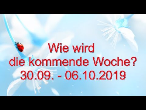 Wie wird die kommende Woche? 30.09. - 06.10.2019