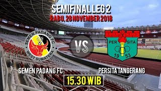 Saksikan! Live Streaming Semifinal Liga 2 Semen Padang FC Vs Persita, Rabu Pukul 15.30 WIB