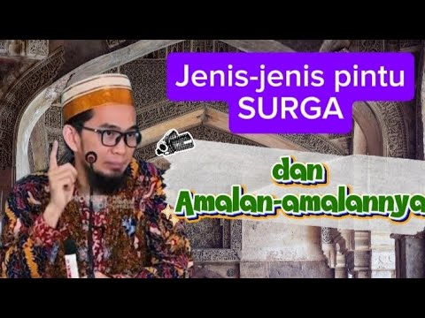Jenis-jenis Pintu SURGA & Amalan-amalannya