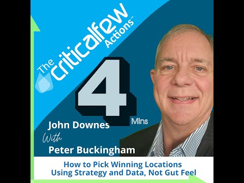 #4mins CFA053 Peter Buckingham: How to Pick Winning Locations Using Strategy and Data, Not Gut Feel