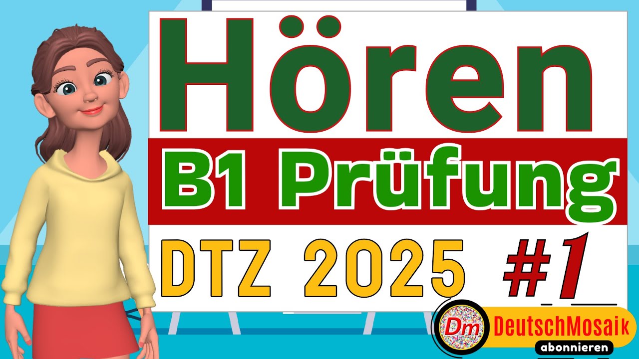 Hören B1 | DTZ Modelltest zur Vorbereitung | Übung & Lösungen | Alle Teile