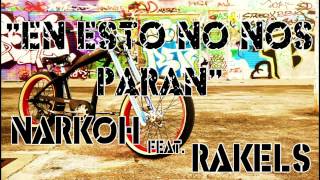 Narkoh feat. RakelS - En Esto No Nos Paran (2Styles Mixtape)