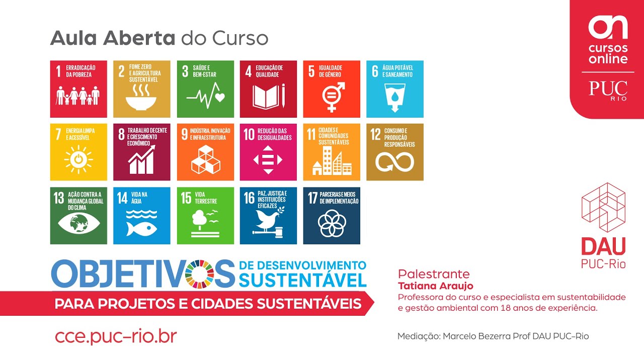 Aula aberta do curso: Os Objetivos de Desenvolvimento Sustentável (ODS) para projetos e cidades...
