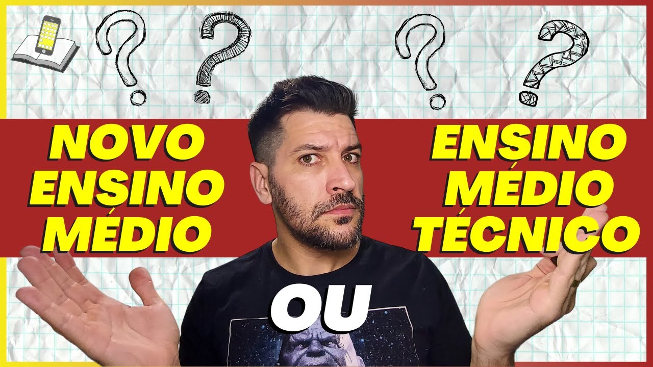 NOVO ENSINO MÉDIO X ENSINO TÉCNICO PROFISIONALIZANTE [EDUCAÇÃO 2022]