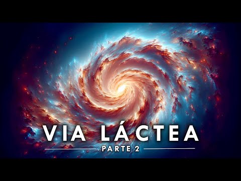 UMA VIAGEM INCRÍVEL PELA VIA LÁCTEA (PARTE 2) | DOCUMENTARIO 2025
