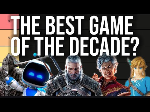 What Is The Best Game from The Past Decade? (Tier List)