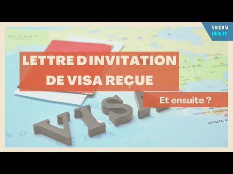 Lettre d'invitation de visa reçue - Et ensuite?