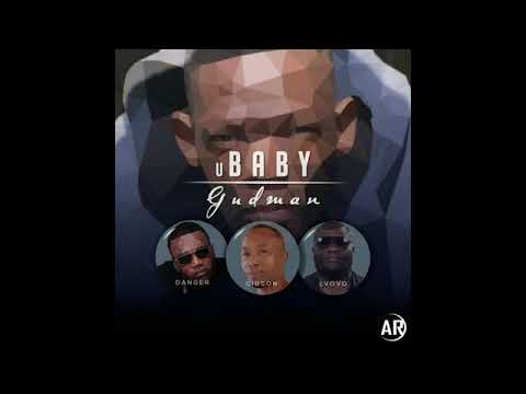 uBaby - Gudman ft Danger, Gibson & Lvovo (Official Audio)