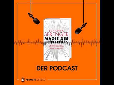 Reinhard K. Sprenger: Magie des Konflikts - Penguin lädt ein
