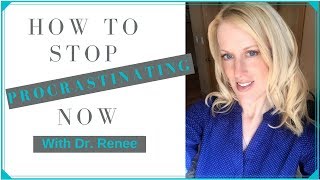 How to Stop Procrastinating Now: The Real Reason You Procrastinate and How to Stop Doing it