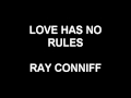 Love Has No Rules - Ray Conniff